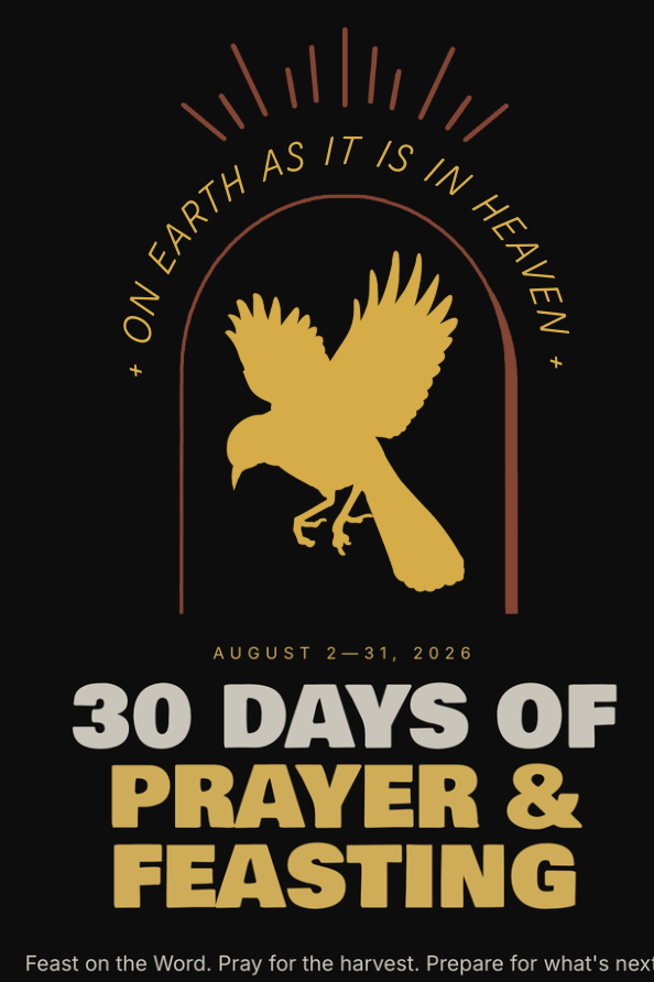 30 Days of Prayer & Feasting — On Earth as It Is in Heaven — August 2–31, 2026